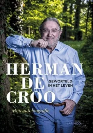 Geworteld in het leven - Herman De Croo