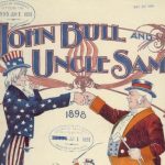 John Bull en Uncle Sam. Illustratie bij een lied dat in 1898 werd geschreven door een lid van het Britse parlement na het beëïndigen van een gezamenlijk grensconflict in Venezuela; de laatste keer dat Engeland (John Bull) en de Verenigde Staten (Uncle Sam) met elkaar op voet van oorlog stonden.