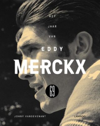 1969 - Het jaar van Eddy Merckx