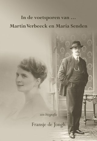 In de voetsporen van ... Martin Verbeeck en Maria Senden
