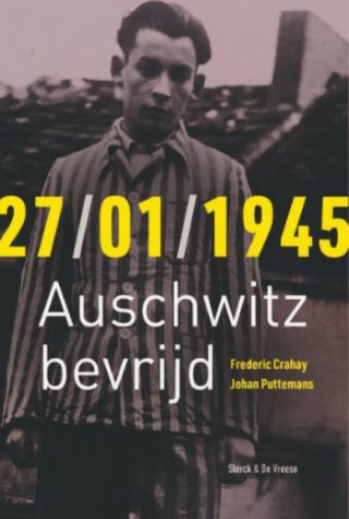 27/01/1945 Auschwitz Bevrijd 