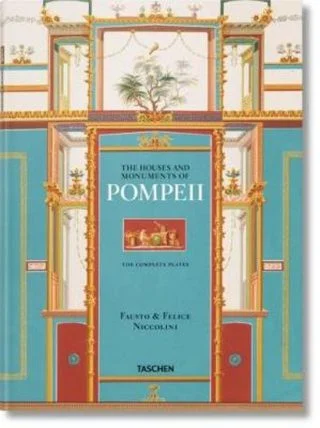 The Houses and Monuments of Pompeii