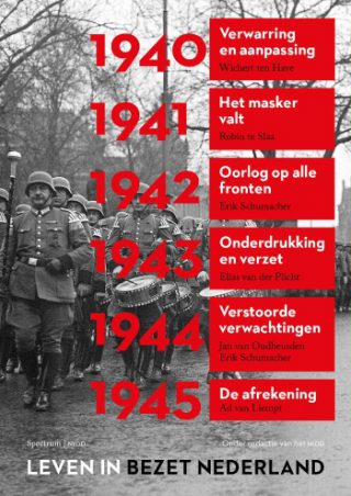 Leven in bezet Nederland 1940-1945