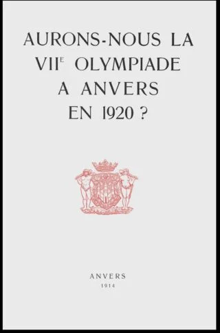 Cover van het bidbook Aurons-nous la VIIe Olympiade à Anvers en 1920?