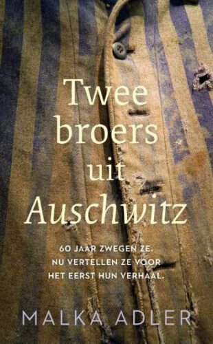 Twee broers uit Auschwitz - Malka Adler