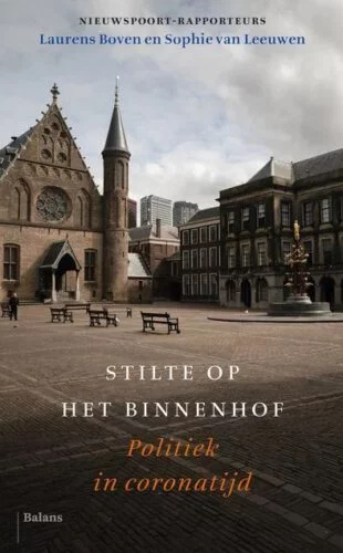 Stilte op het Binnenhof - Politiek in coronatijd