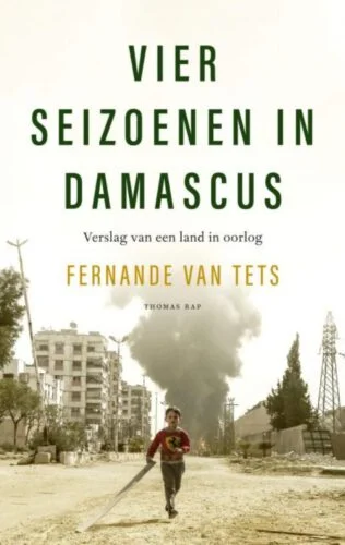Vier seizoenen in Damascus - Fernande van Tets