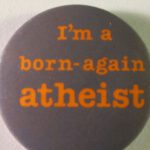 Button van een overtuigd atheïst