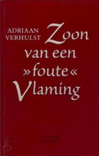 Zoon van een foute Vlaming - Adriaan Verhulst