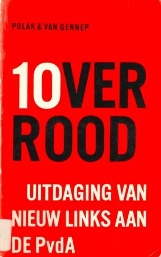 Tien over Rood - Uitdaging van Nieuw Links aan de PvdA