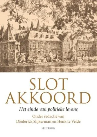 Slotakkoord - Het einde van politieke levens