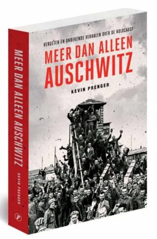 Meer dan alleen Auschwitz - Kevin Prenger