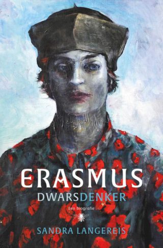 Erasmus. Dwarsdenker