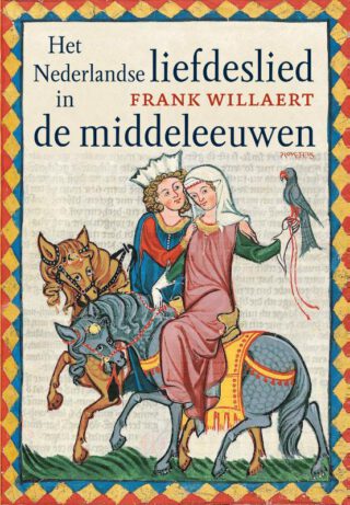 Het Nederlandse liefdeslied in de middeleeuwen