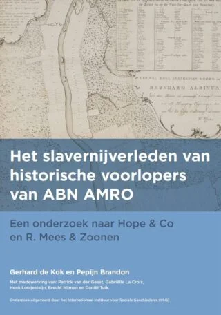 Onderzoek: Het slavernijverleden van historische voorlopers van ABN AMRO