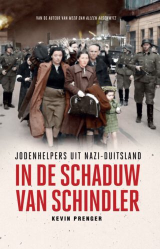 In de schaduw van Schindler - Kevin Prenger