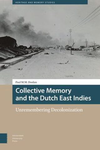 Collective Memory and the Dutch East Indies