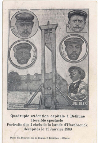 Afbeelding van de vier leden van de bende van Pollet die werden geëxecuteerd. Rechts onderaan een afbeelding van Anatole Deibler - Afbeelding uit circa 1909