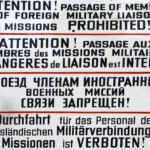 Typisch bord neergezet om militaire liaison-missies toegang te verbieden tot bepaalde gebieden in Oost-Duitsland.