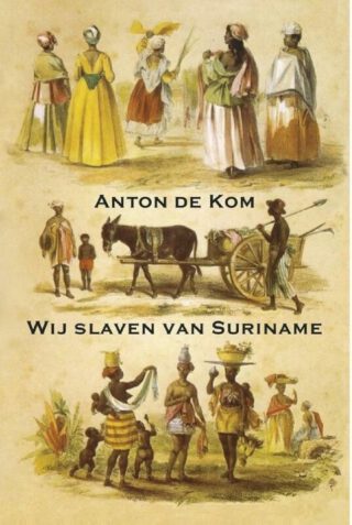 Heruitgave van 'Wij slaven van Suriname'