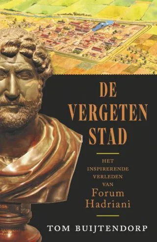 De vergeten stad - Tom Buijtendorp