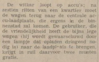 Het Algemeen Dagblad wees in 1968 al op een klein nadeel van de Witkar, hij moest vrij vaak opgeladen worden...