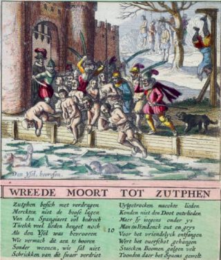 'Wreede moort tot Zutphen' Uit: Nieuwe historische atlas van Zutphen