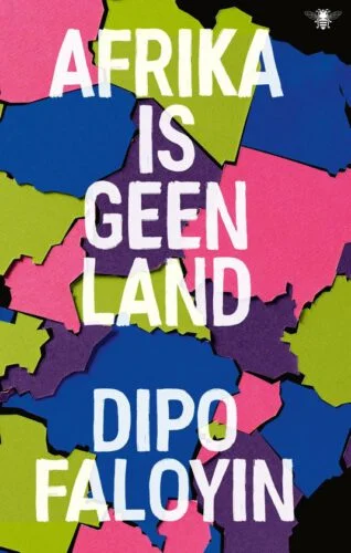 Afrika is geen land - Dipo Faloyin