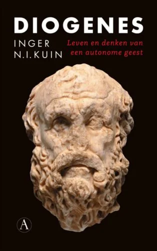 Diogenes. Leven en denken van een autonome geest - Inger N.I. Kuin