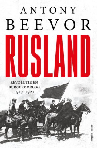 RuslandRevolutie en burgeroorlog 1917 - 1921