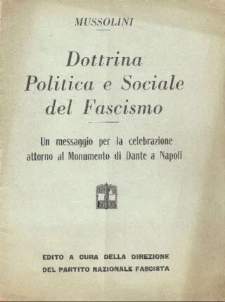 Dottrina Politica e Sociale del Fascismo - Mussolini
