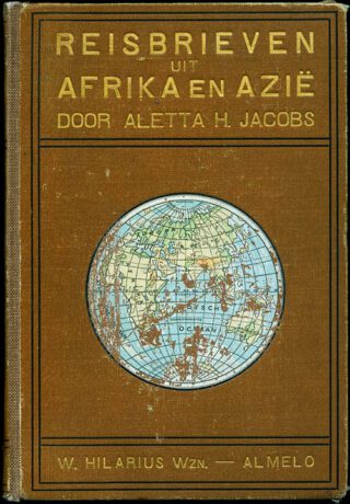 Reisbrieven uit Afrika en Azië