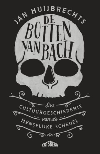 De botten van Bach - Jan Huijbrechts