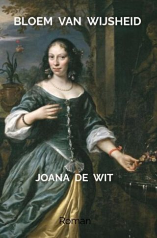 Bloem van Wijsheid - Joana de Wit
