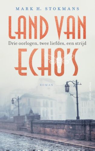 Land van echo’s - Mark H. Stokmans