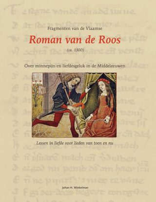 Fragmenten van de Vlaamse Roman van de Roos (ca. 1300)