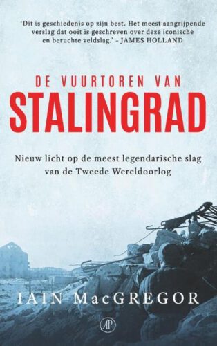 De vuurtoren van Stalingrad - Iain Macgregor