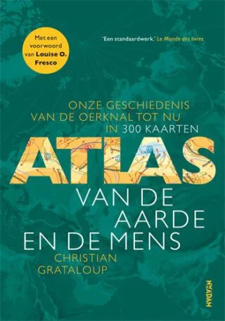 Atlas van de aarde en de mens - Christian Grataloup