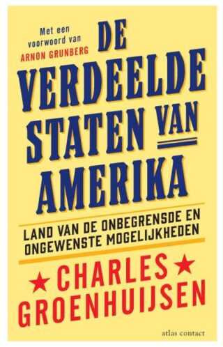 De verdeelde Staten van Amerika - Charles Groenhuijsen