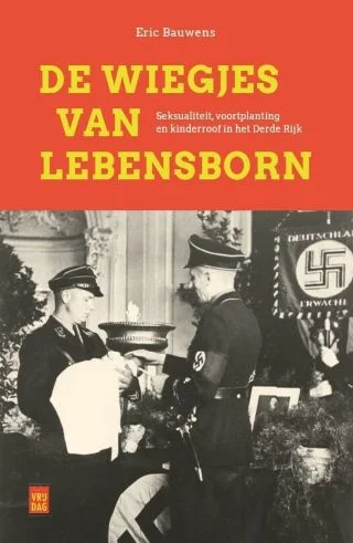 De wiegjes van Lebensborn - Eric Bauwens