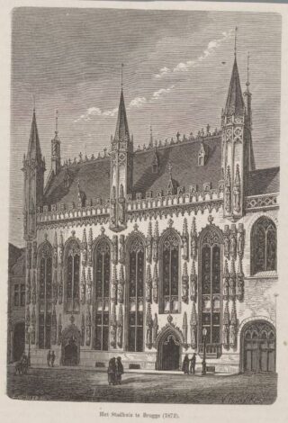 Het Stadhuis te Brugge.
Houtgravure Johann Georg Hechler naar tekening van Victor de Doncker, 1873. (Rijksmuseum, Amsterdam)