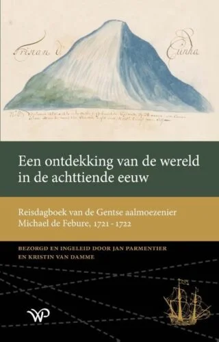 Het reisdagboek van Michael de Febure, 1721-1722