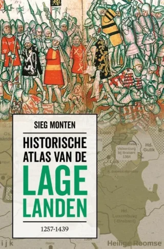 Historische Atlas van de Lage Landen 1257-1439 - Sieg Monten