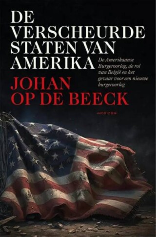 De verscheurde staten van Amerika - Johan Op de Beeck