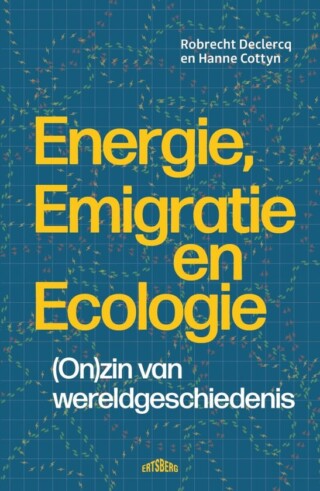 Energie, Emigratie en Ecologie