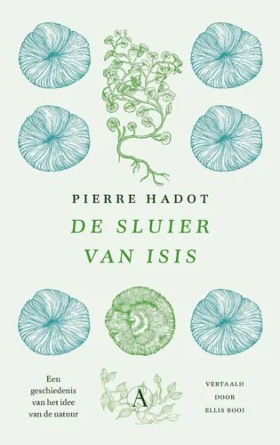 De sluier van Isis - Pierre Hadot