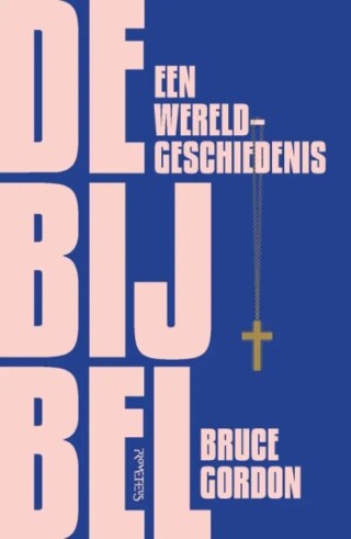 De Bijbel - Bruce Gordon