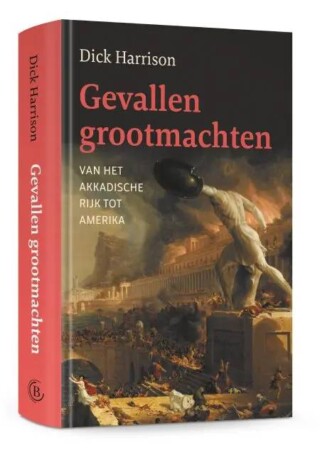 Gevallen grootmachten - Dick Harrison