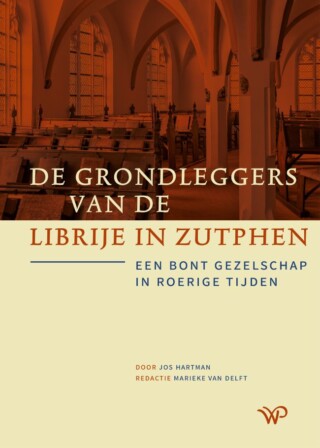 Grondleggers van de Librije in Zutphen