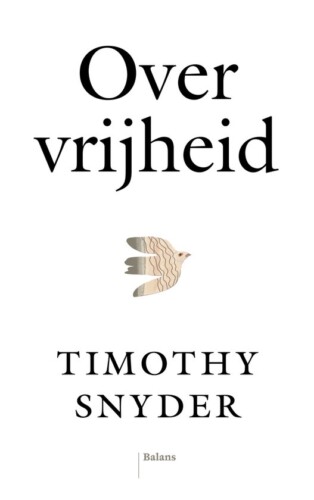 Over vrijheid - Timothy Snyder